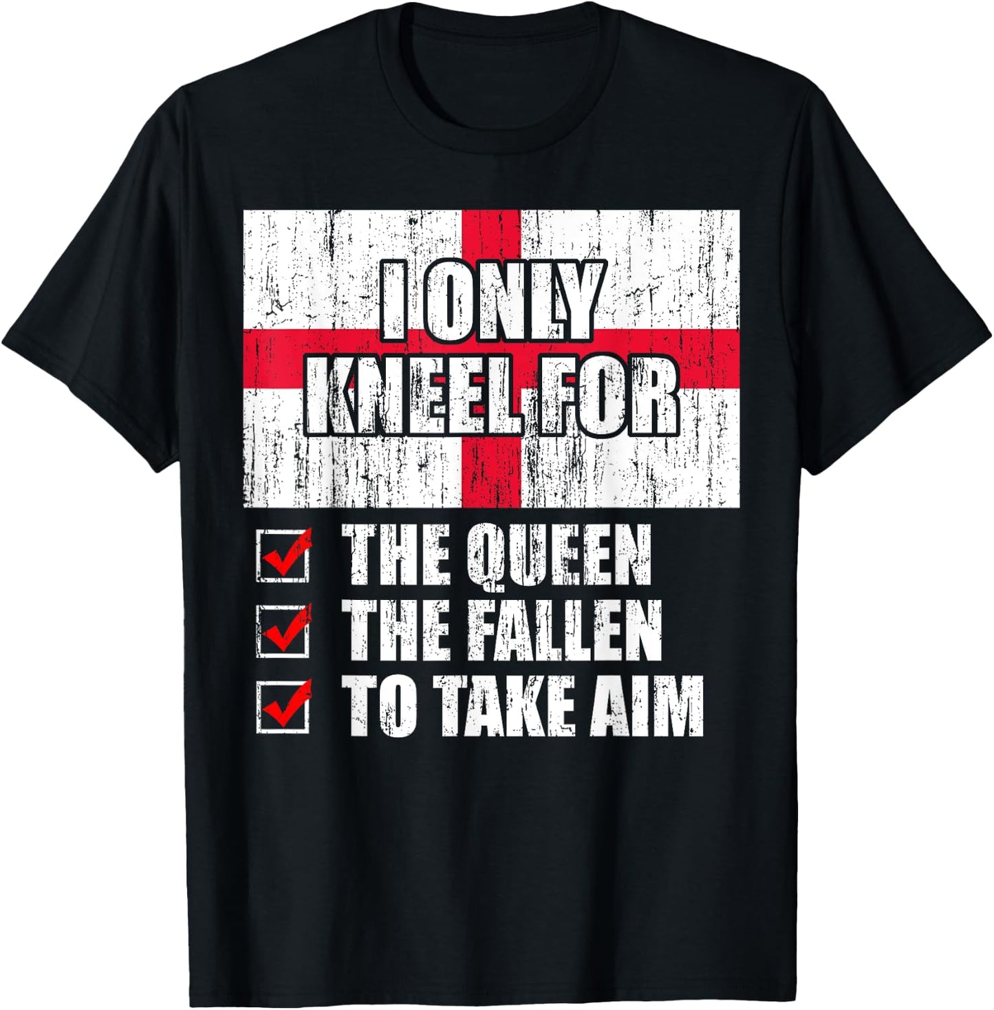 I Only Kneel For The Queen The Fallen To Take Aim T-Shirt - T-Shirt | Black