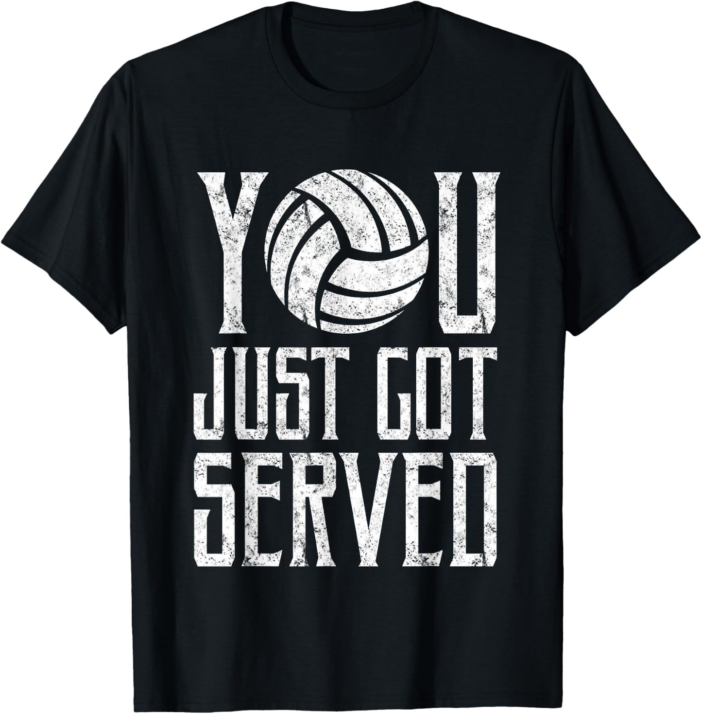 Funny Volleyball, You Just Got Served T-Shirt - T-Shirt | Black