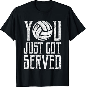 Funny Volleyball, You Just Got Served T-Shirt - T-Shirt | Black