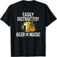 Easily Distracted by Beer and Music - funny beer music lover T-Shirt - T-Shirt | Black