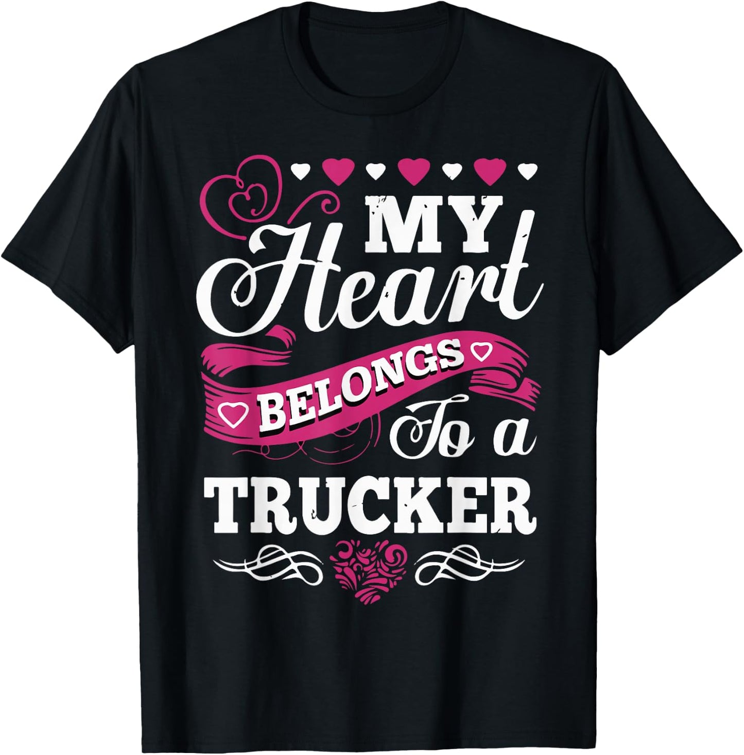 Truck Driver Wife Girlfriend, women My heart Truck Driver T-Shirt - T-Shirt | Black