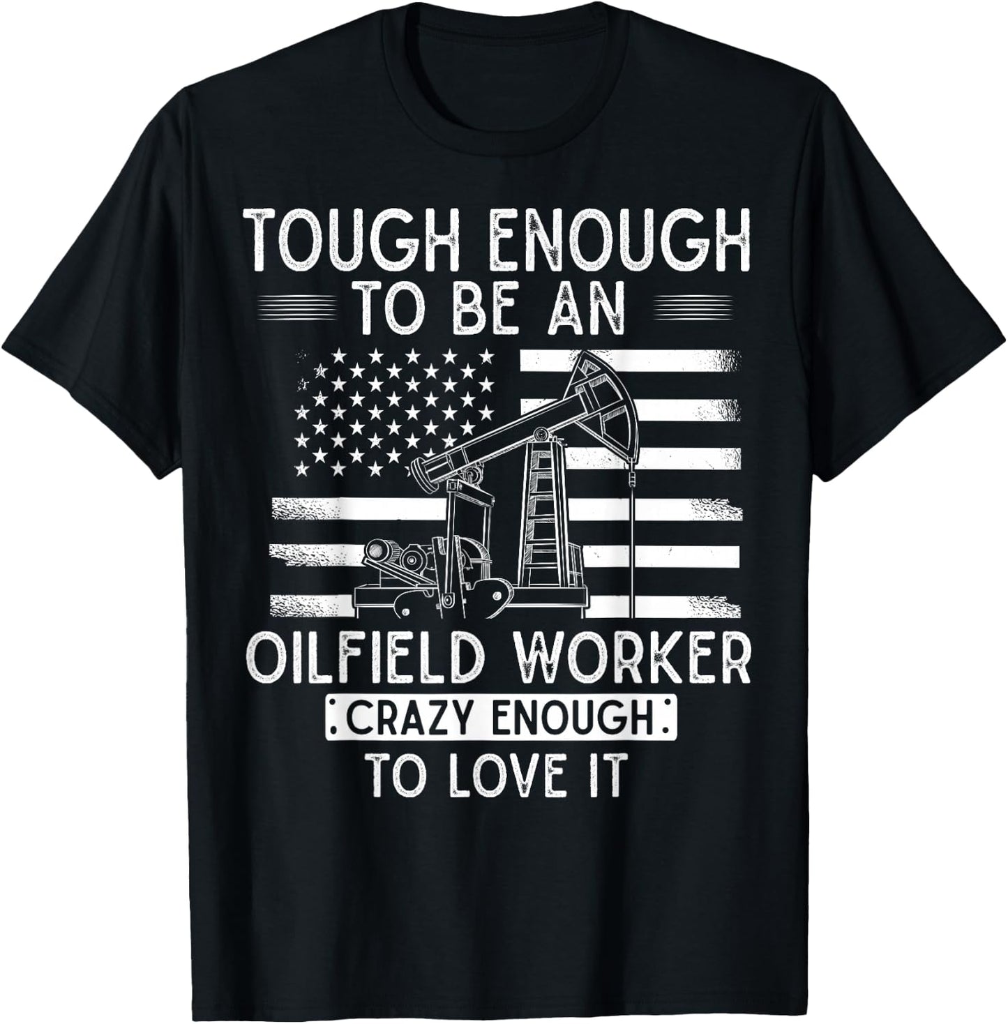 Oilfield Oilman Drilling Rig - Fracking Oilfield Worker T-Shirt - T-Shirt | Black
