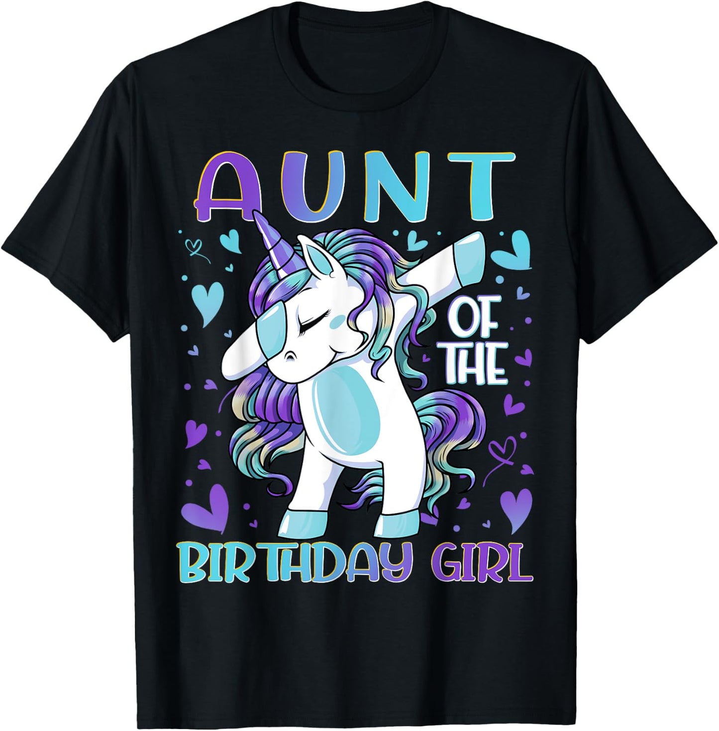 Aunt of the Birthday Girl Dabbing Unicorn Aunt Women Gifts T-Shirt - T-Shirt | Black