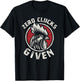 Zero Clucks Given Chicken Lover Rooster Farmer Gift T-Shirt - T-Shirt | Black
