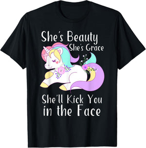 She Is Beauty Grace She'll Kick You in the Face Cute Unicorn T-Shirt - T-Shirt | Black