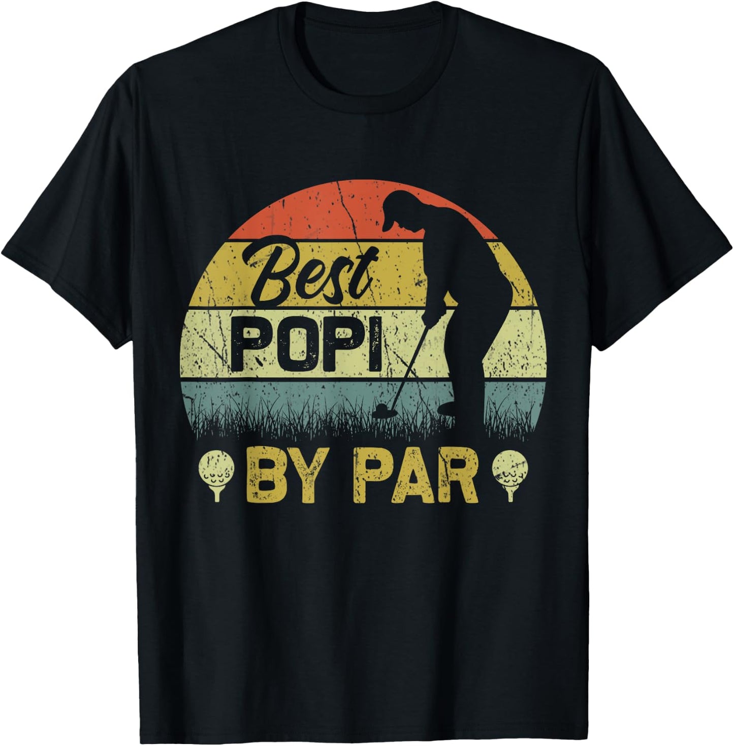 Best Popi By Par Daddy Fathers Day Golf Lover Golfer T-Shirt - T-Shirt | Black