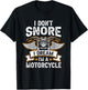 Funny I Don't Snore I Dream I'm A Motorcycle Biker T-Shirt - T-Shirt | Black