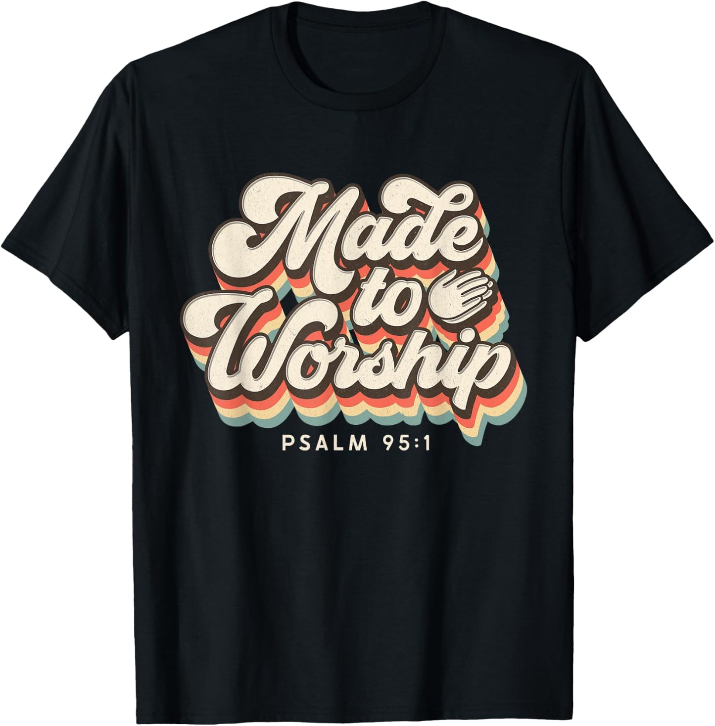 Made to Worship gifts praise Psalm verse Christian leader T-Shirt - T-Shirt | Black
