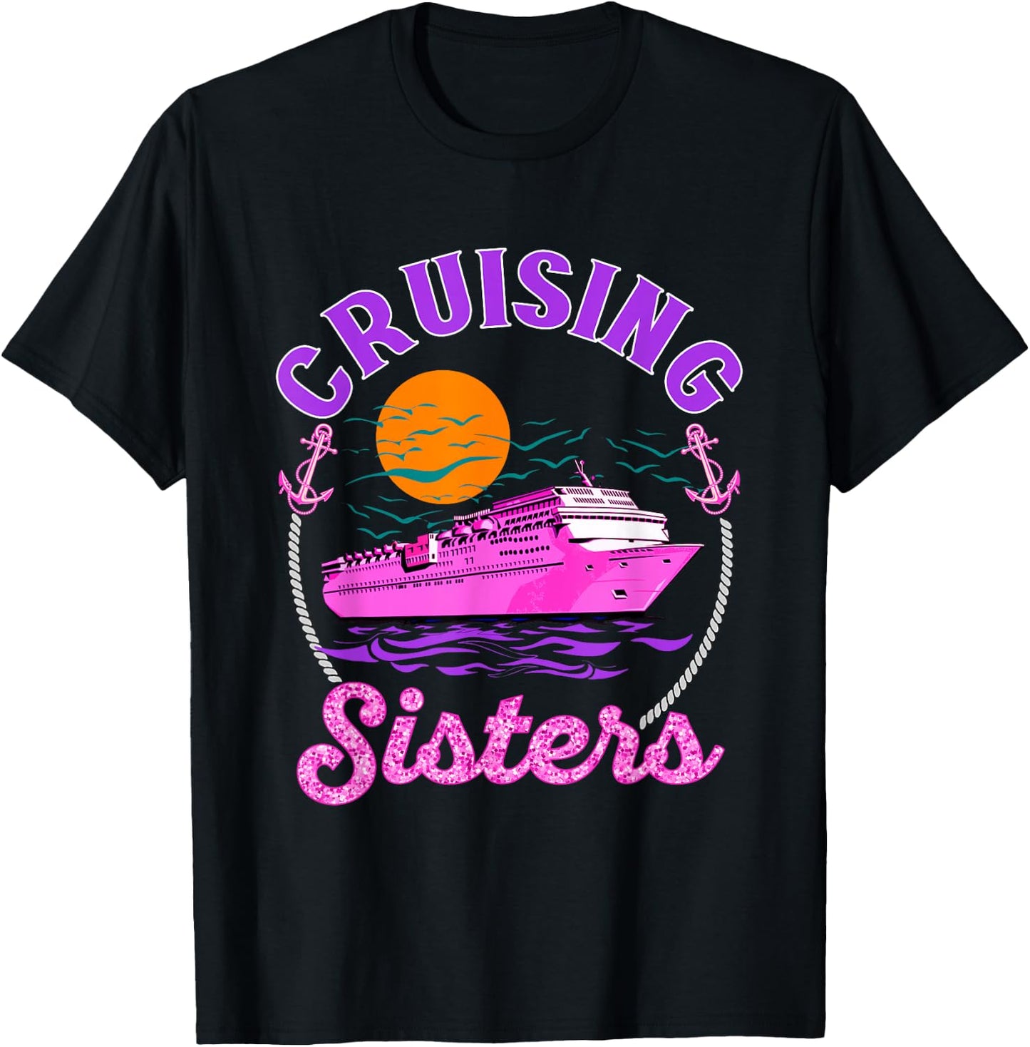 Cute Cruising Sisters Women Girls Cruise Lovers Sailing Trip T-Shirt - T-Shirt | Black