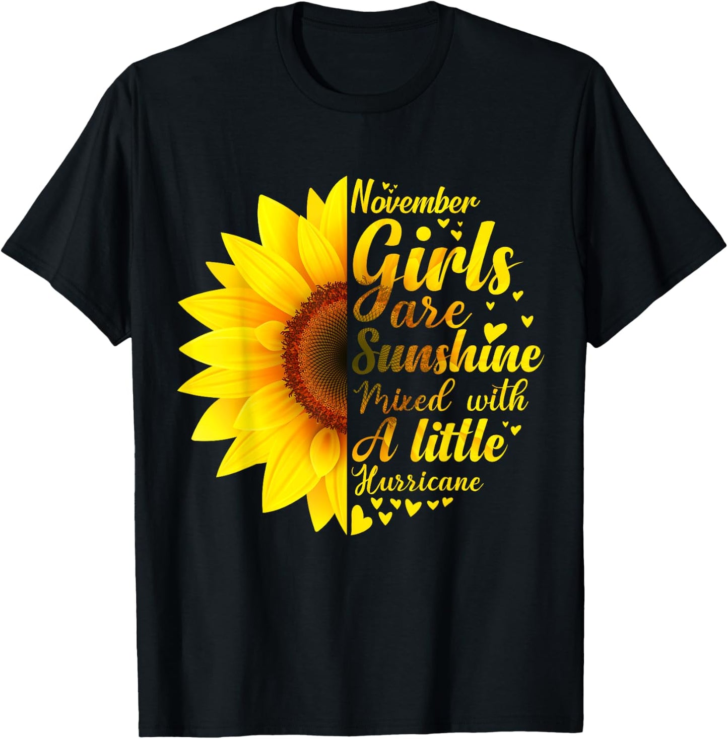 November Girls Sunshine Mixed Hurricane - Sunflower Birthday T-Shirt - T-Shirt | Black