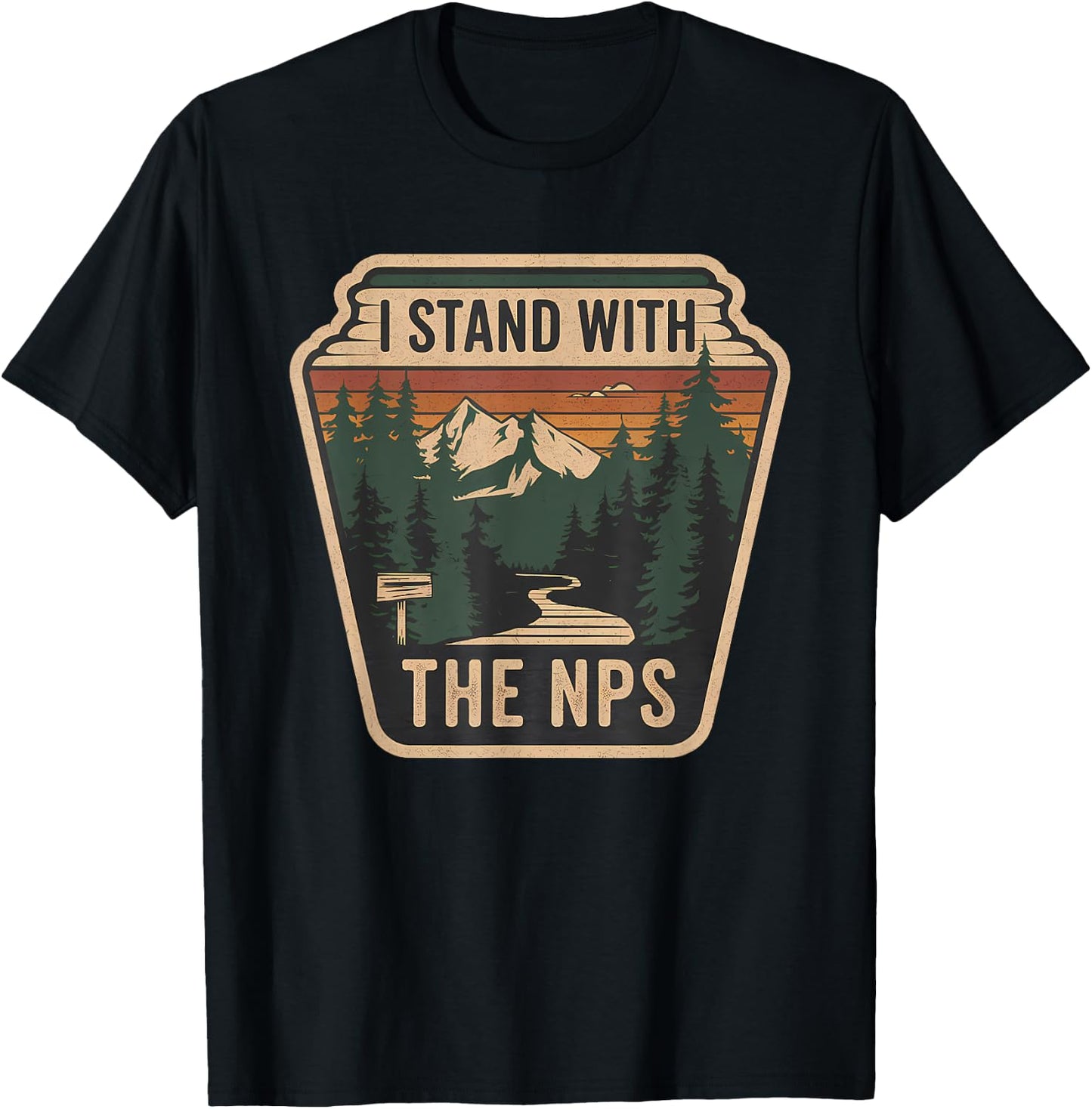 I Stand With The NPS PR National Park Support Park Rangers T-Shirt - T-Shirt | Black