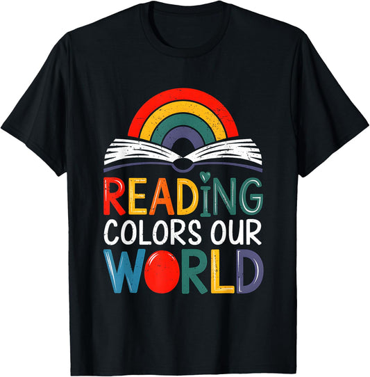 Reading Colors Our World Book Lover Teacher T-Shirt - T-Shirt | Black