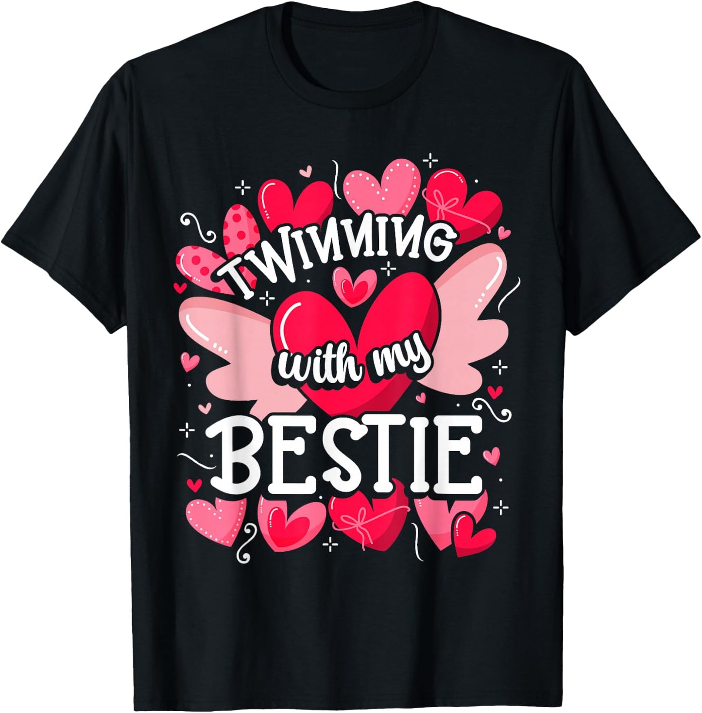 Friendship Matching Twin Twinning With My Bestie Twins Day T-Shirt - T-Shirt | Black