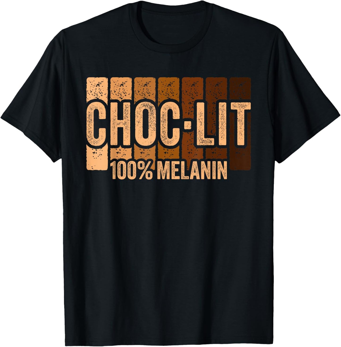 Choc Lit Melanin Shirt Black History Month T-Shirt - T-Shirt | Black