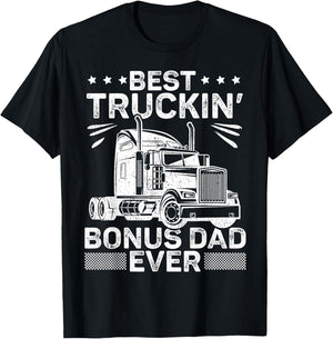 Best Truckin Bonus Dad Ever Trucker Bonus Dad Father's Day T-Shirt - T-Shirt | Black