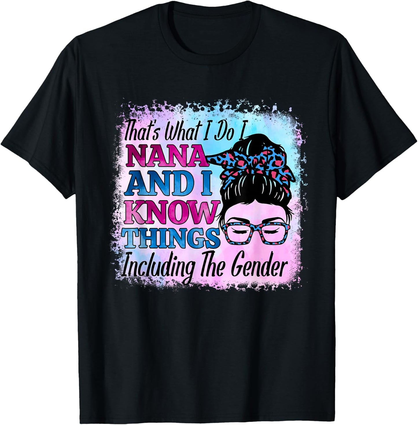Nana Keeper of Gender And Know Thing Including The Gender T-Shirt - T-Shirt | Black