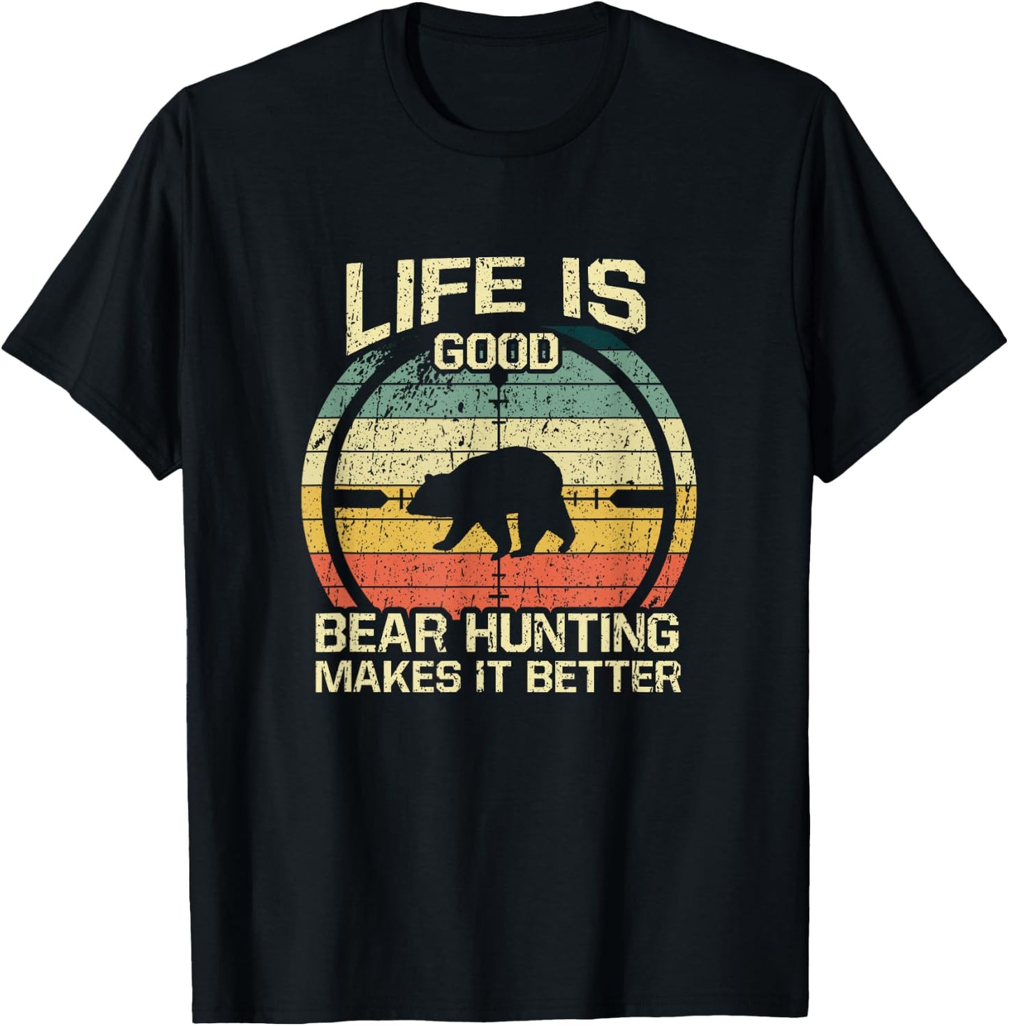 Retro Vintage Bear Hunter Bear Hunting Makes It Better T-Shirt - T-Shirt | Black