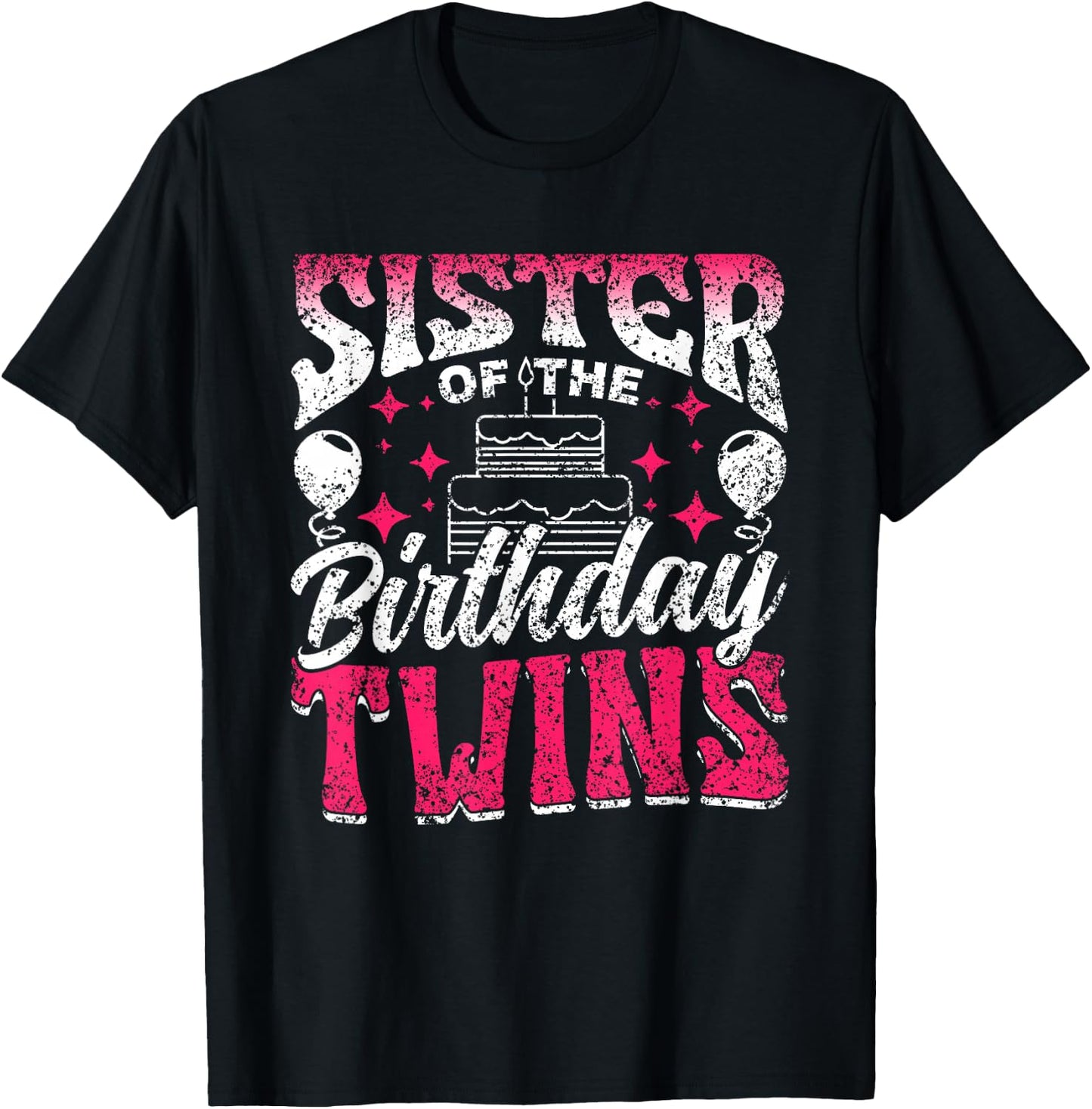 Sister Of The Birthday Twins Celebrate Cute Twin T-Shirt - T-Shirt | Black