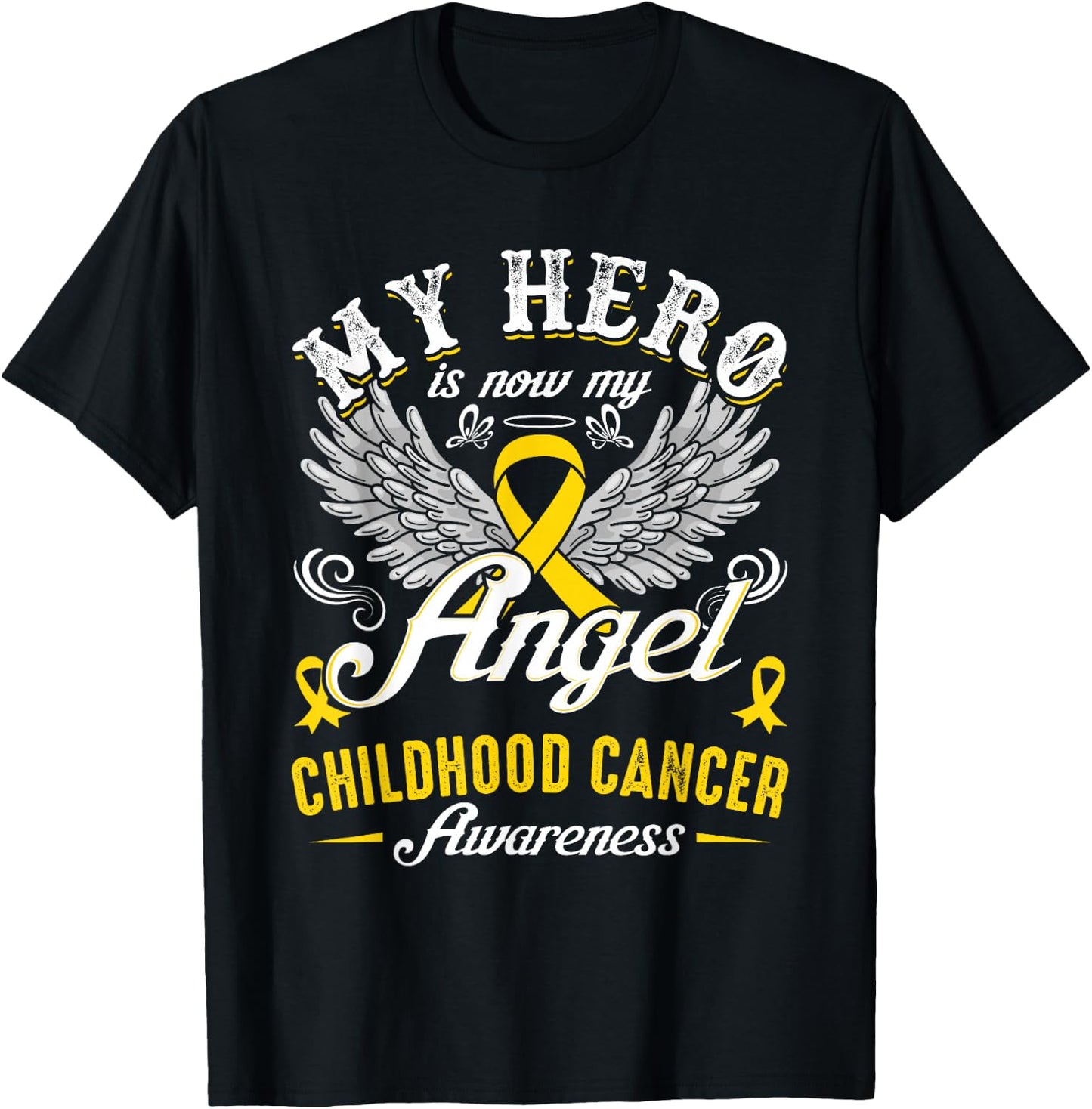 My Hero Is Now My Angel Childhood Cancer Awareness T-Shirt - T-Shirt | Black
