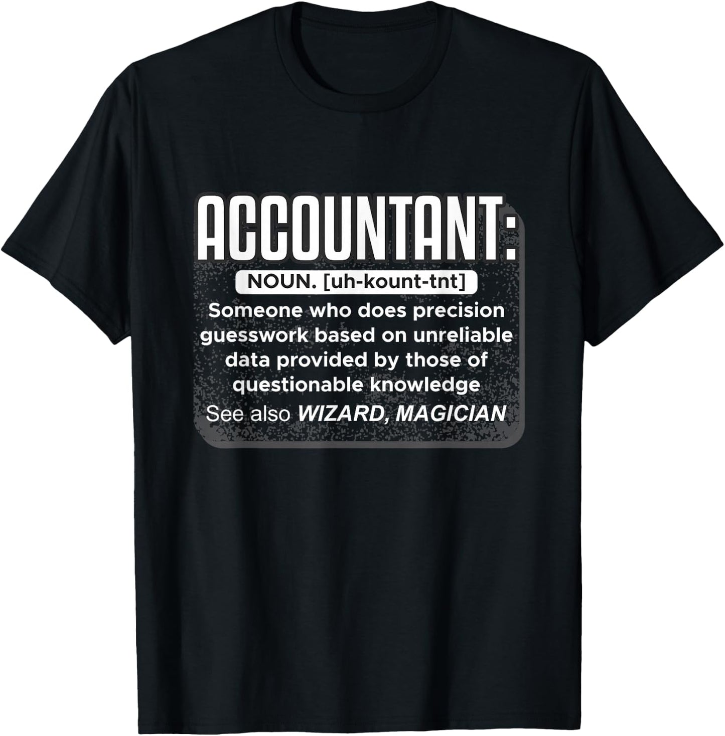Accountant Funny Definition CPA Professional Magician Wizard T-Shirt - T-Shirt | Black