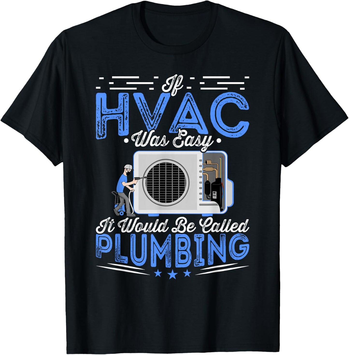 If HVAC Was Easy HVAC Technician Mechanic Repair T-Shirt - T-Shirt | Black