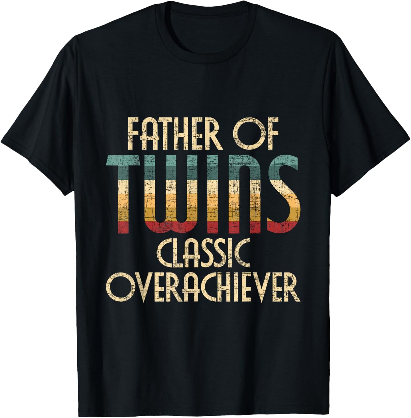 Father Of Twins - Twin Dad New Dad Of Twins T-Shirt - T-Shirt | Black