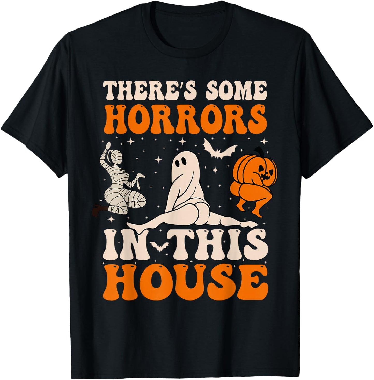 There's Some Horrors In This House Funny Humor Halloween T-Shirt - T-Shirt | Black