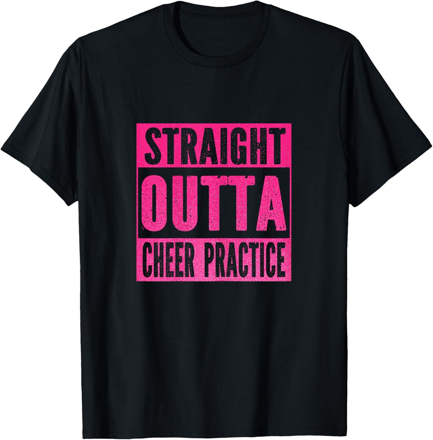 STRAIGHT OUTTA CHEER PRACTICE Cheerleading Girls Women T-Shirt - T-Shirt | Black