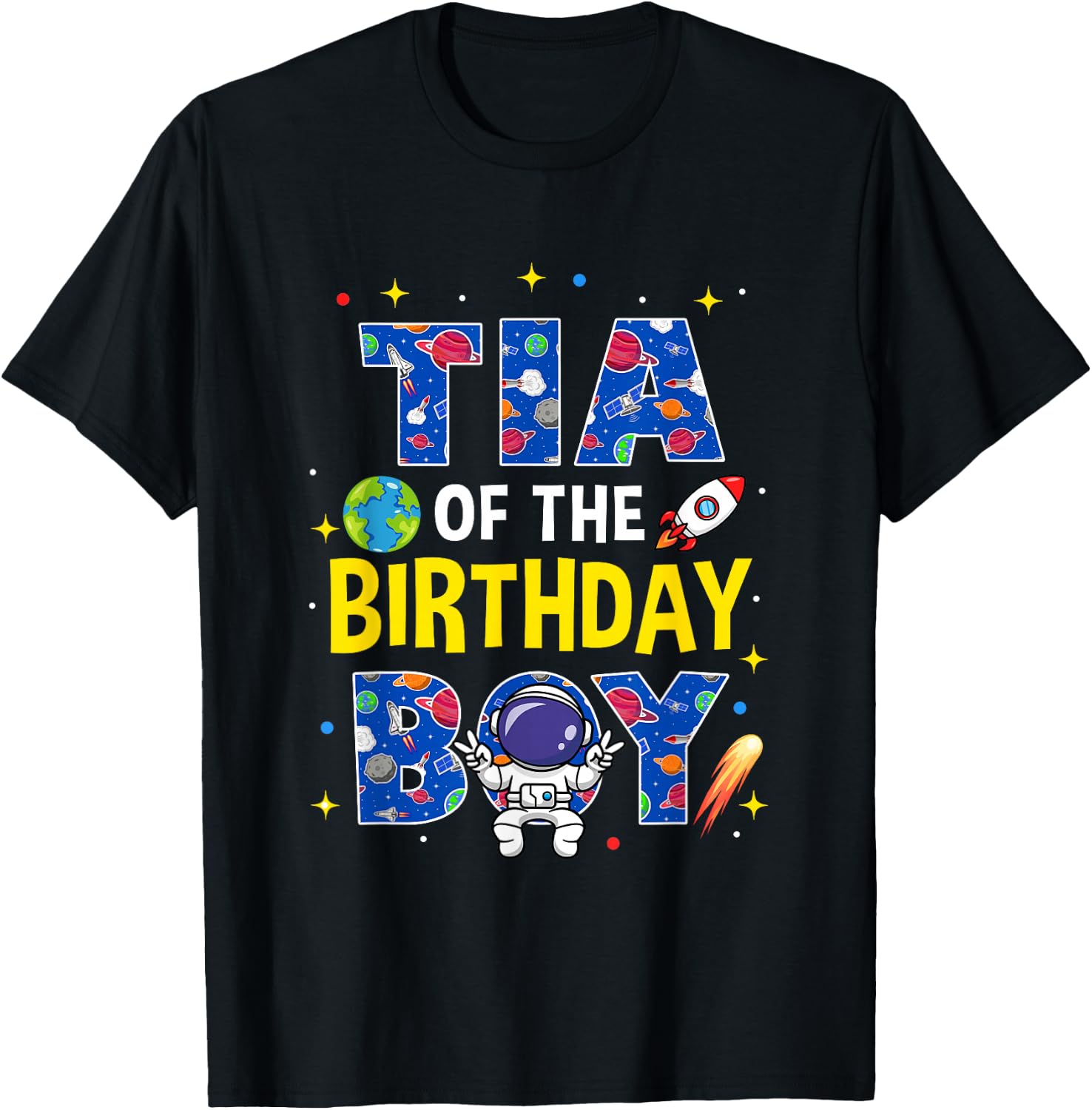 Tia of The Birthday Boy Space Astronaut Family Birthday T-Shirt - T-Shirt | Black