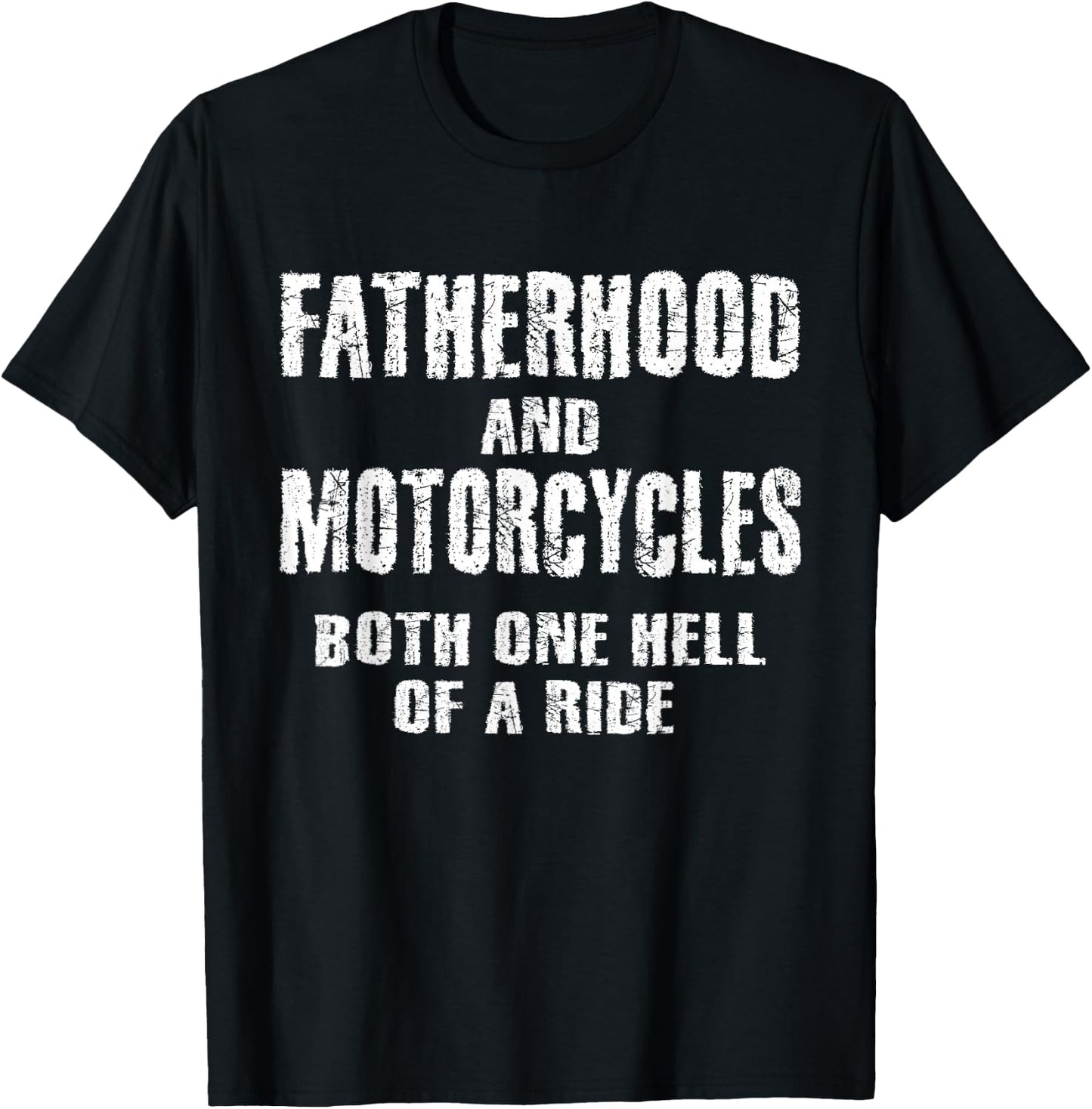 Fatherhood Motorcycles Funny Quotes Biker Dad Men Fathers T-Shirt - T-Shirt | Black