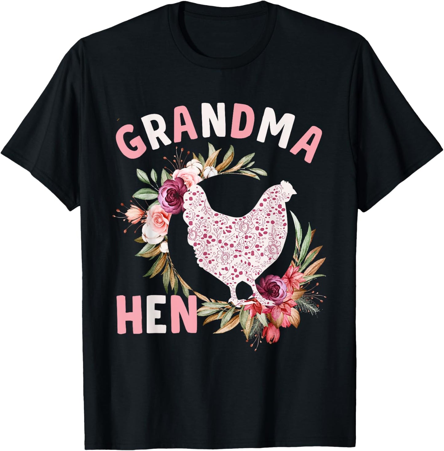 Floral Grandma Hen Funny Nana Chicken Farmer & Lover T-Shirt - T-Shirt | Black