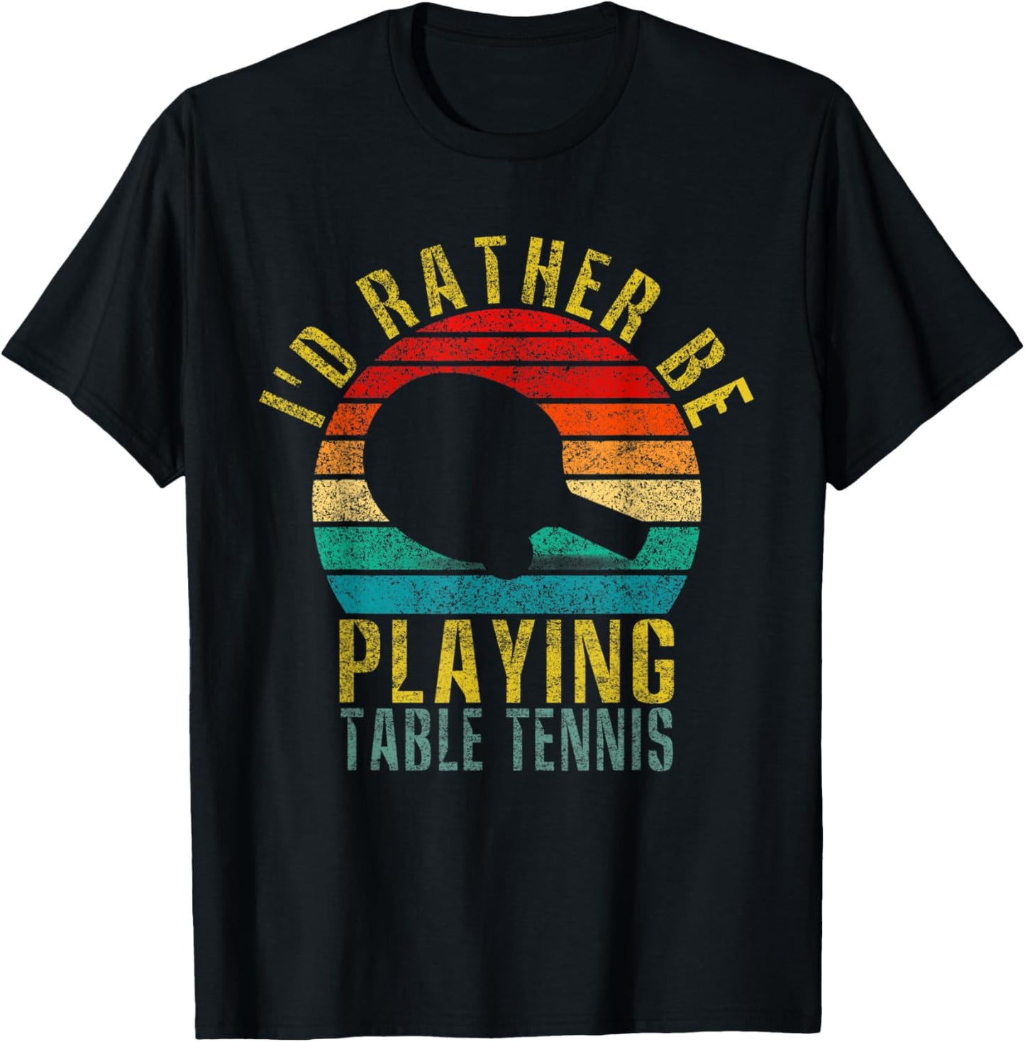 I'd Rather Be Playing Table Tennis Funny Retro T-Shirt - T-Shirt | Black