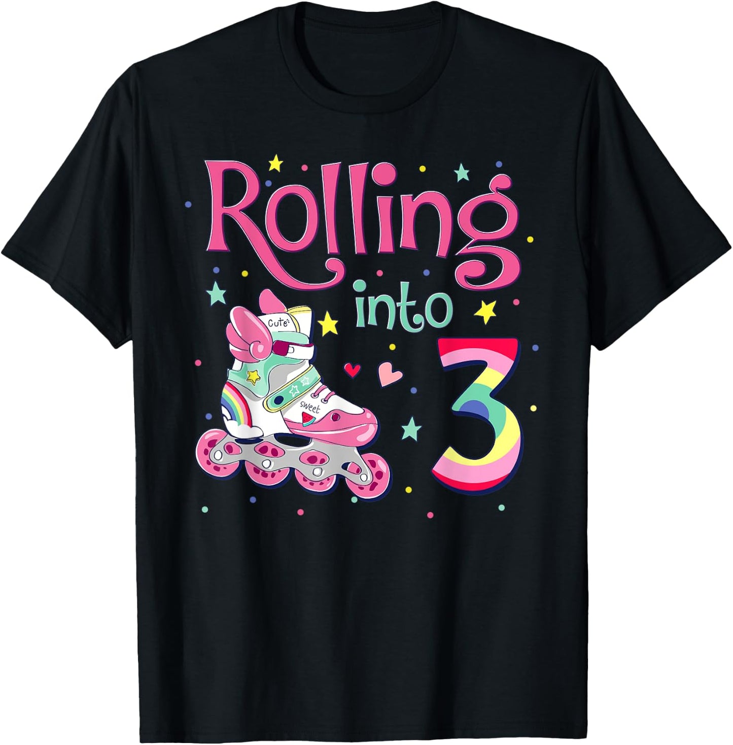 3rd Bday Rolling Into 3 Birthday Girl Roller Skate Party T-Shirt - T-Shirt | Black