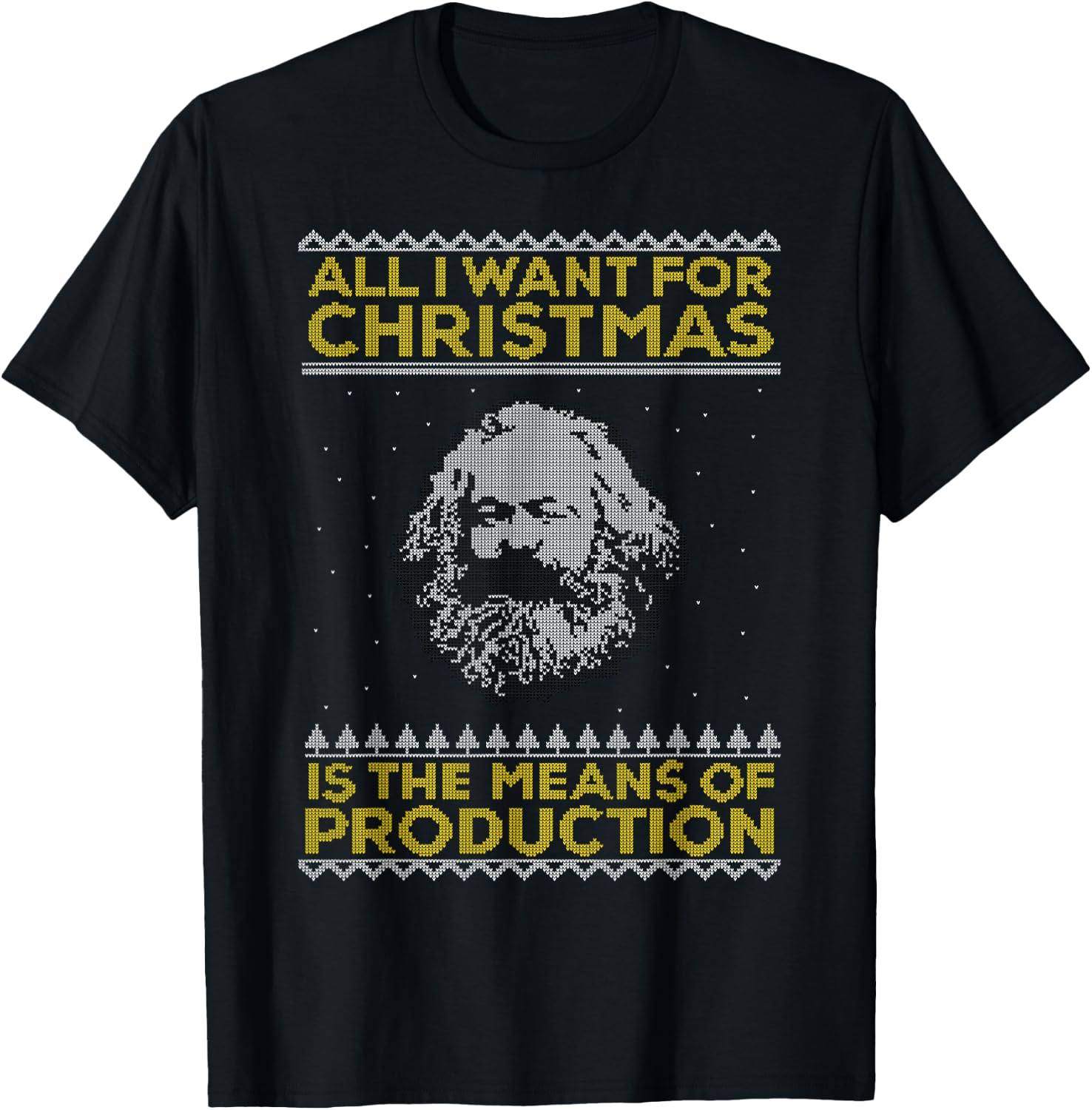 Marx - All I Want For Christmas is the Means of Production T-Shirt - T-Shirt | Black