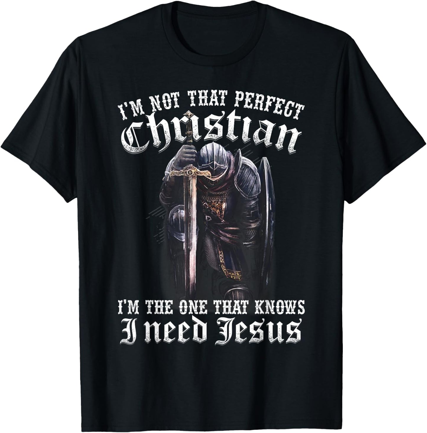 I'm Not That Perfect I Need Jesus T-Shirt - T-Shirt | Black