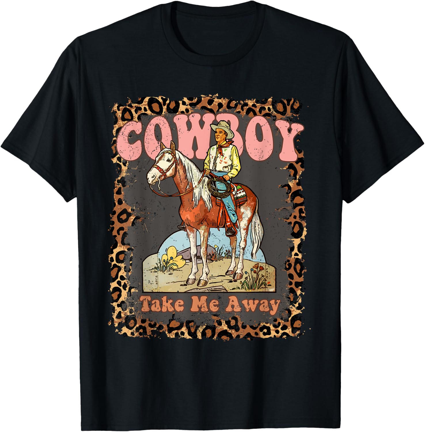 Cowboy Take Me Away T-Shirt - T-Shirt | Black
