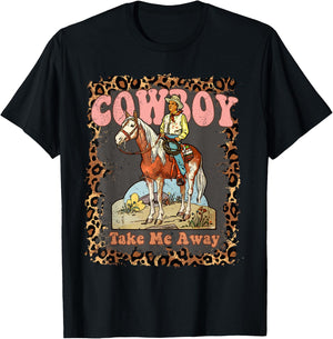 Cowboy Take Me Away T-Shirt - T-Shirt | Black