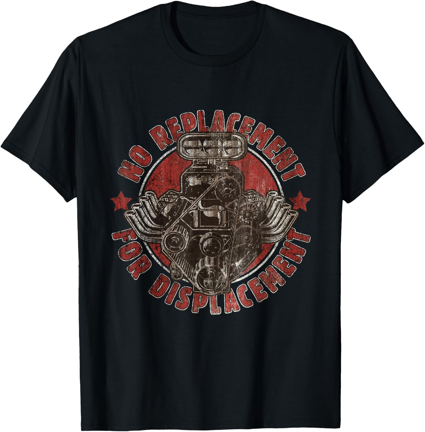 No Replacement for Displacement Muscle Car V8 Engine T-Shirt - T-Shirt | Black