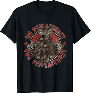 No Replacement for Displacement Muscle Car V8 Engine T-Shirt - T-Shirt | Black