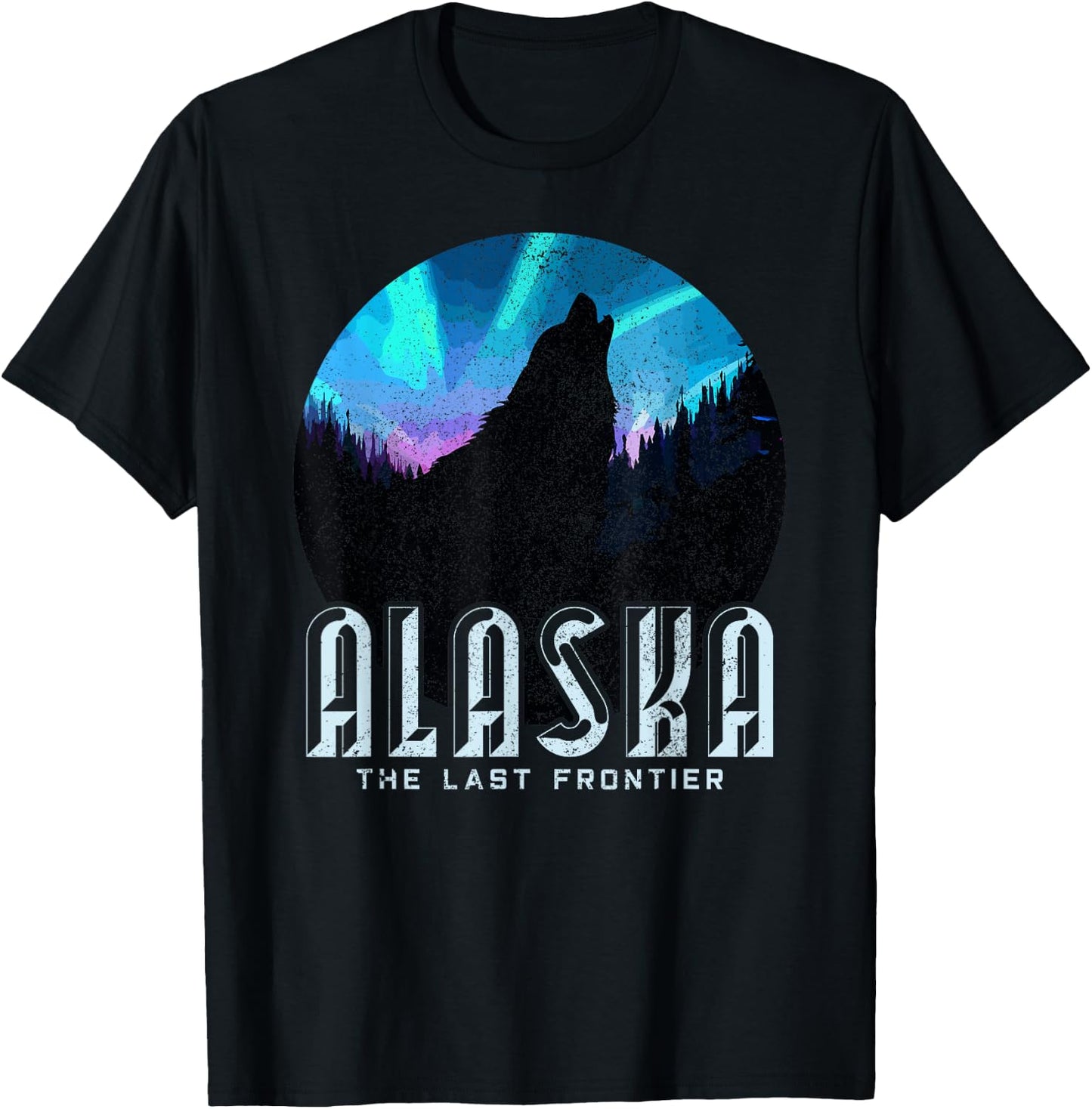 Alaska - Wolf The Last Frontier Nature Souvenir Gift T-Shirt - T-Shirt | Black