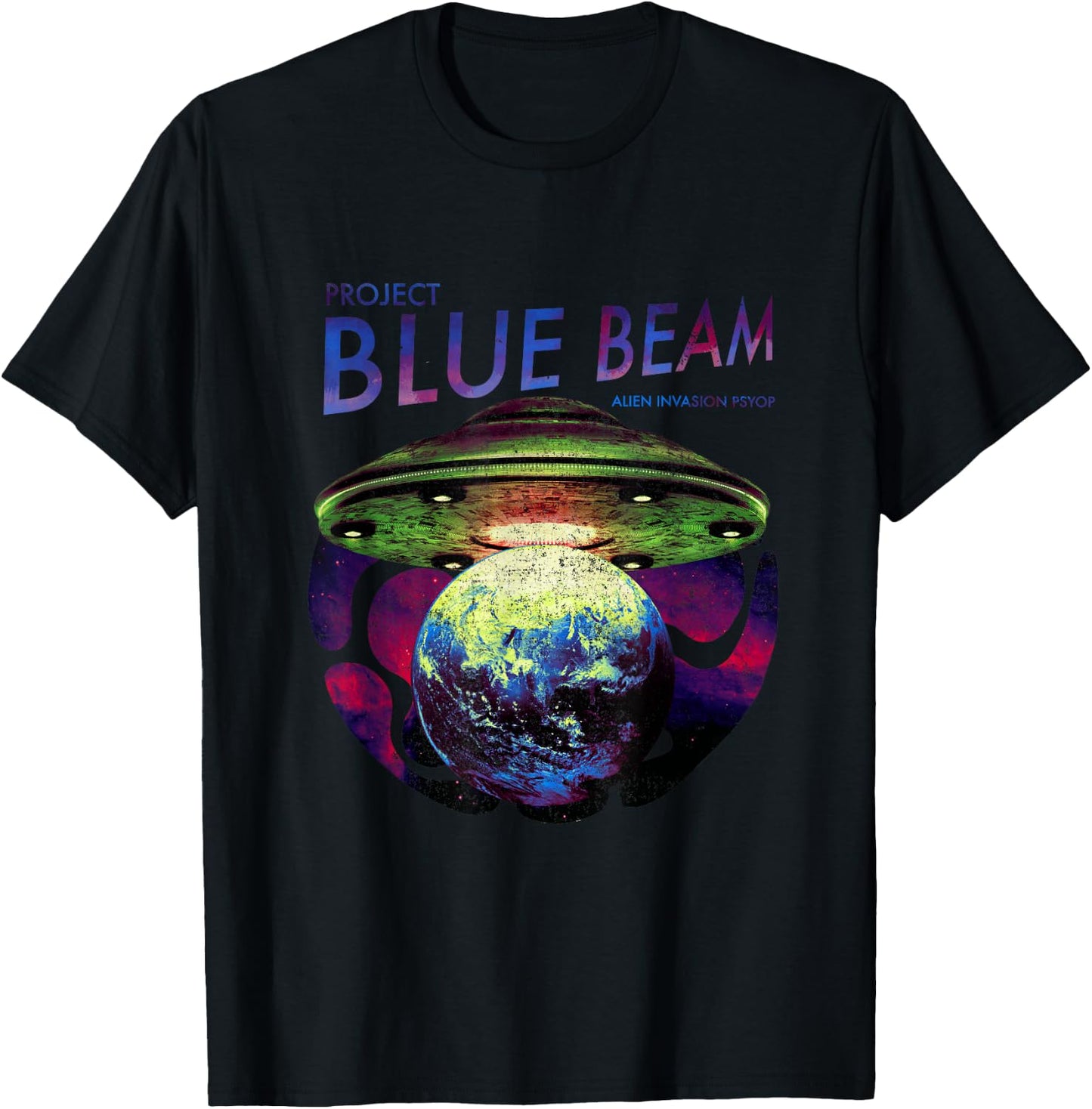 UFO Alien Invasion Project Blue Beam Alien Invasion Psyop T-Shirt - T-Shirt | Black