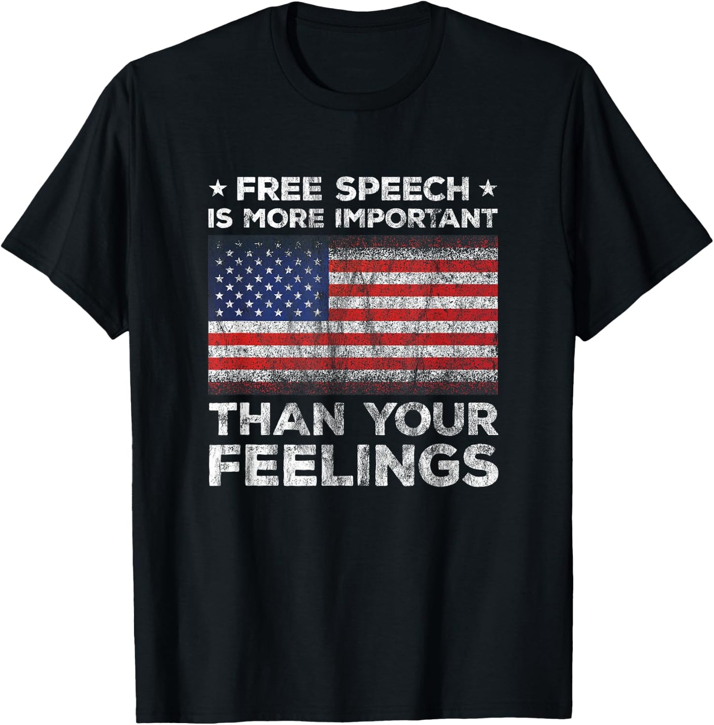 Free Speech Is More Important Than Your Feelings Amendment T-Shirt - T-Shirt | Black