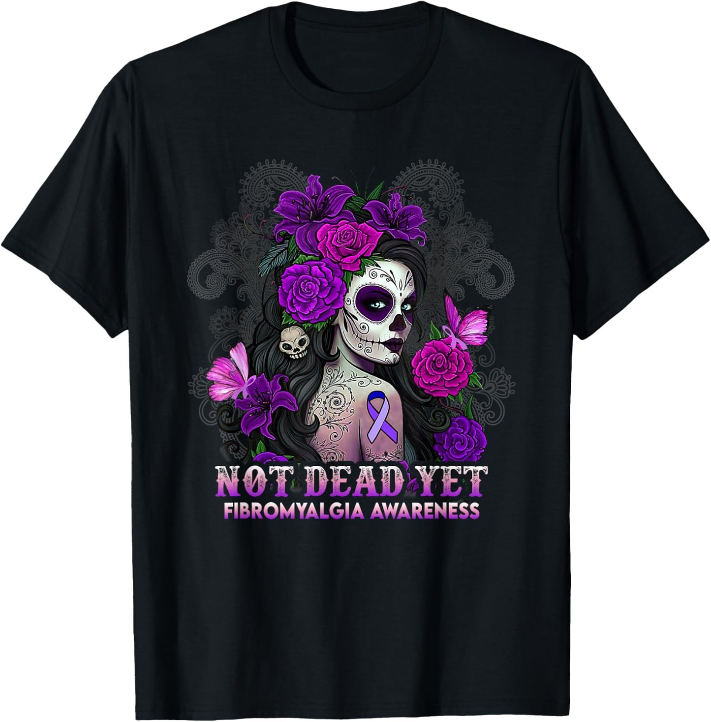 Not Dead Yet Fibromyalgia Awareness Survivor Women Girl T-Shirt - T-Shirt | Black