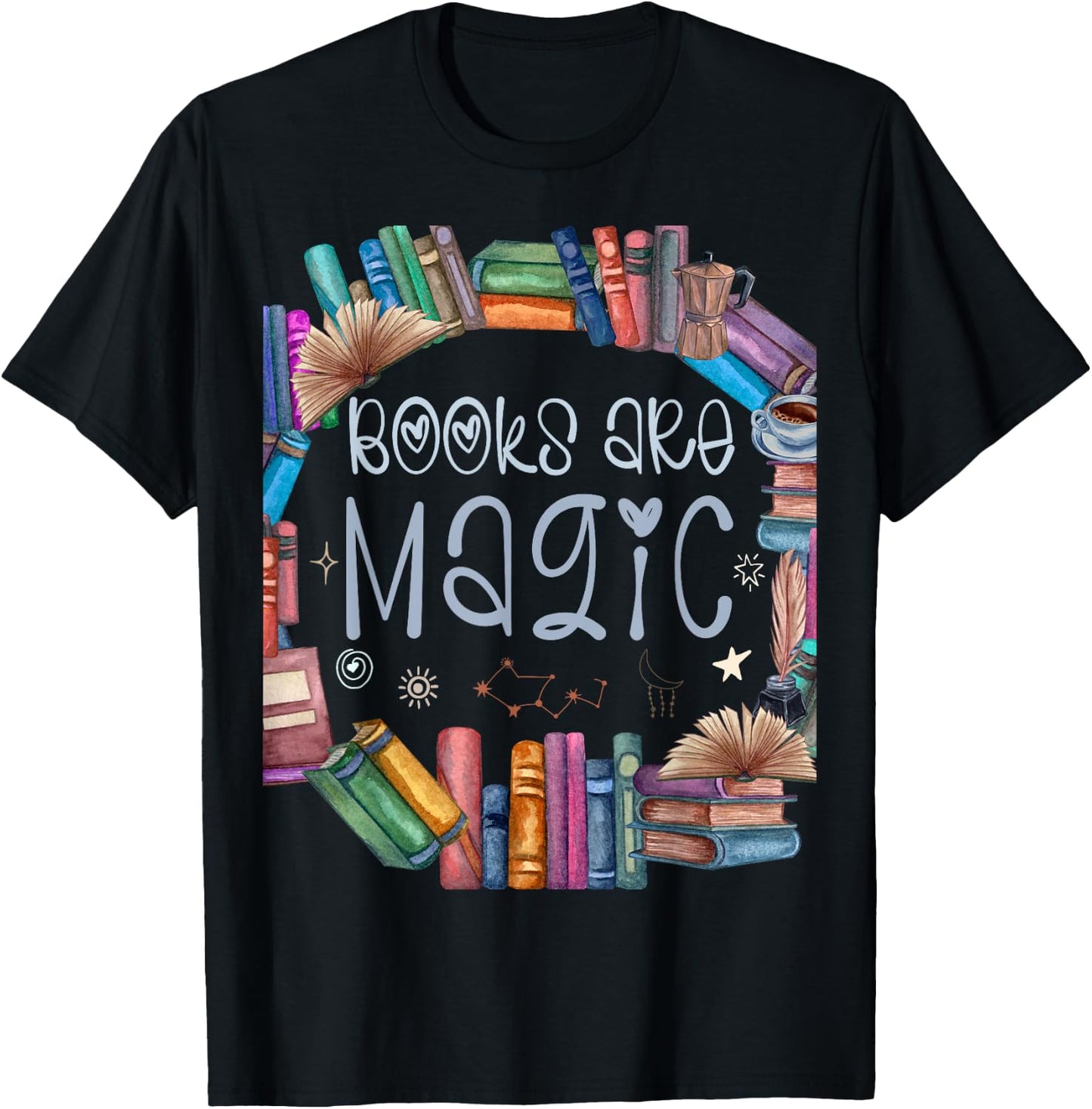 Bibliophile Gifts For Old Book Lovers - Books Are Magic T-Shirt - T-Shirt | Black