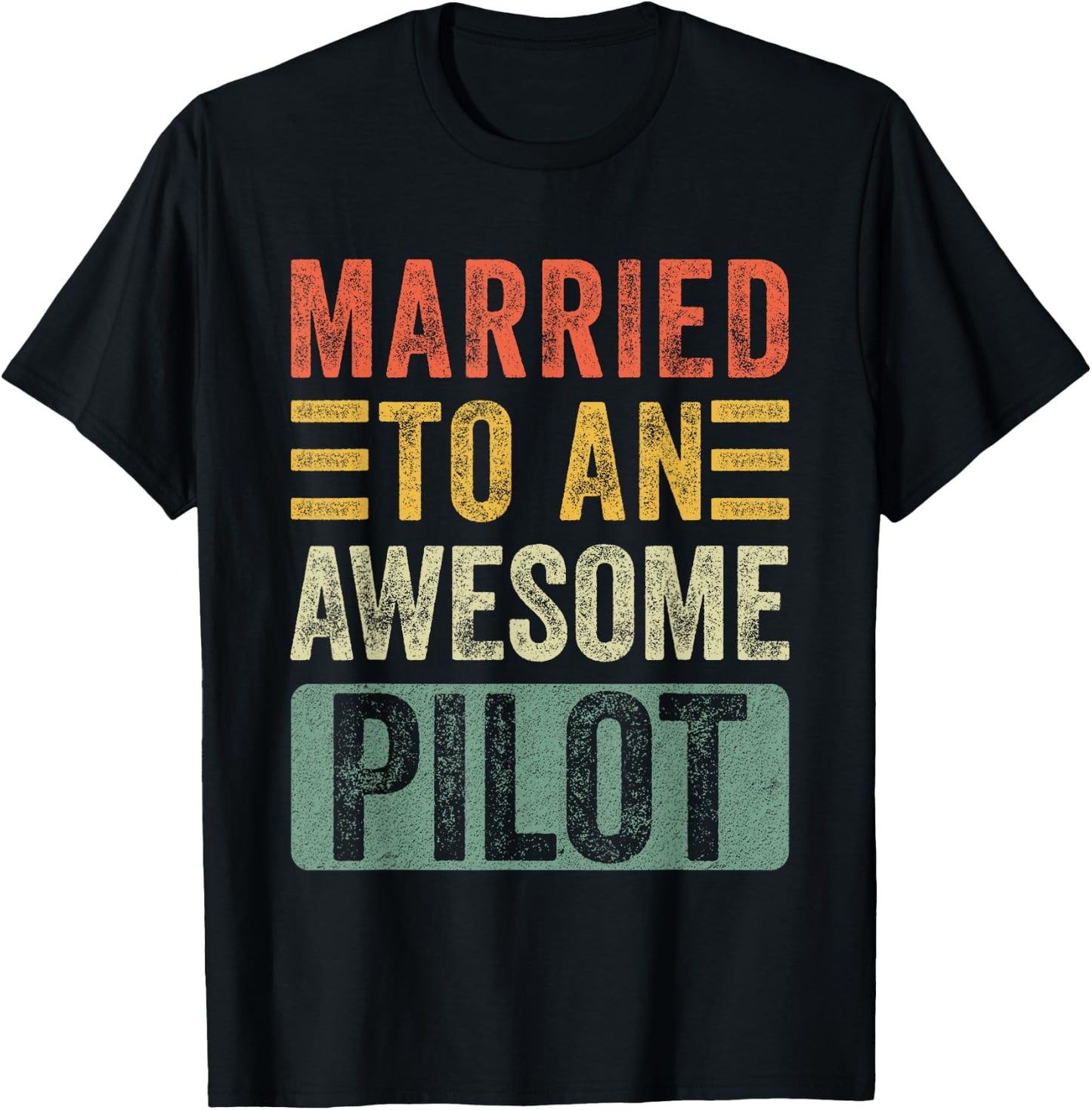 Married to an Awesome Pilot Funny Husband Wife T-Shirt - T-Shirt | Black