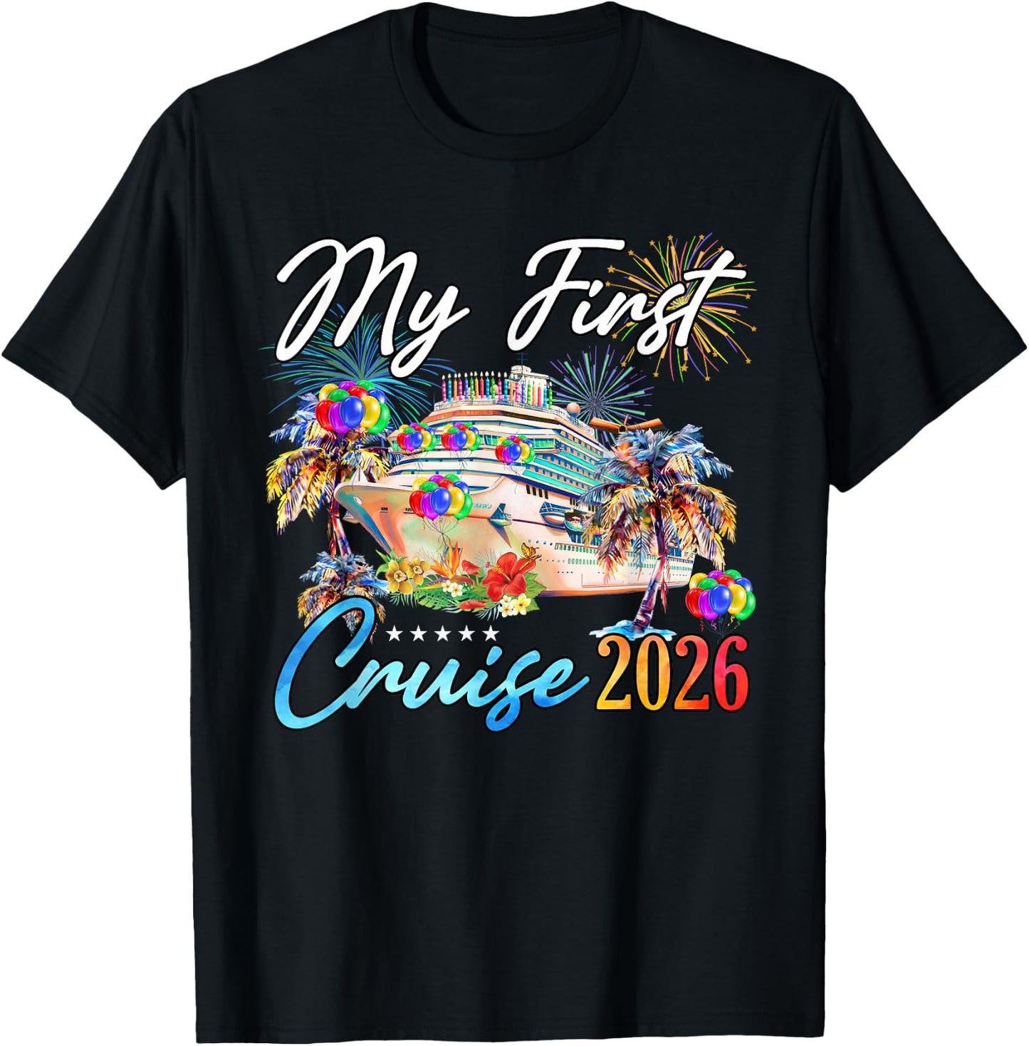 My First Cruise 2026 Funny First Time Cruise Vacation 2026 T-Shirt - T-Shirt | Black