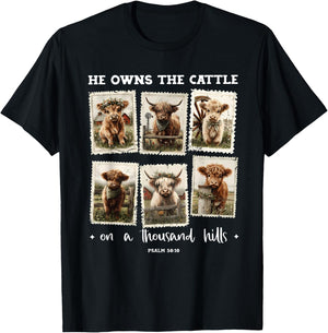 He Owns The Cattle On A Thousand Hills Psalm 50:10 Christian T-Shirt - T-Shirt | Black