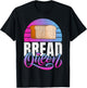 Bread Queen Bread Baking T-Shirt - T-Shirt | Black