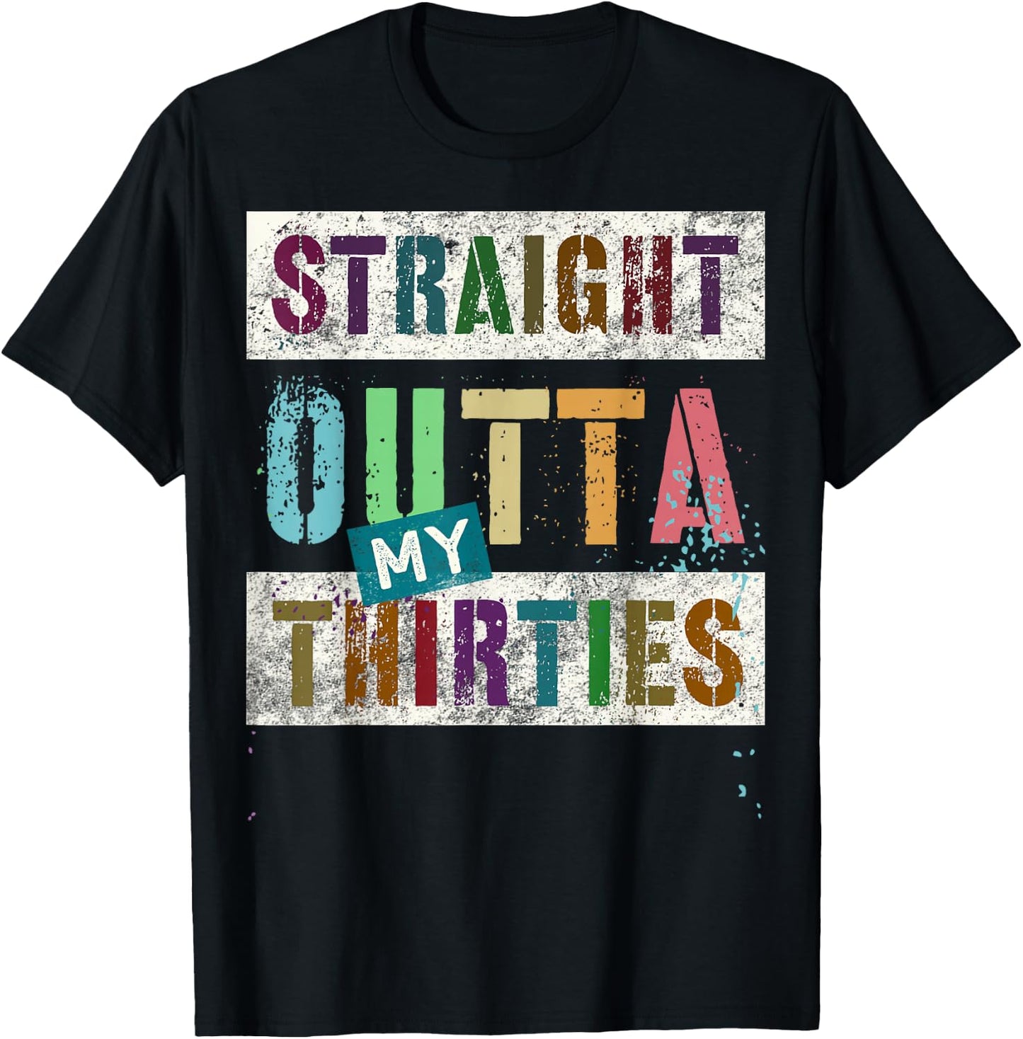 STRAIGHT OUTTA MY THIRTIES Vintage 40th Birthday 1984 Legend T-Shirt - T-Shirt | Black