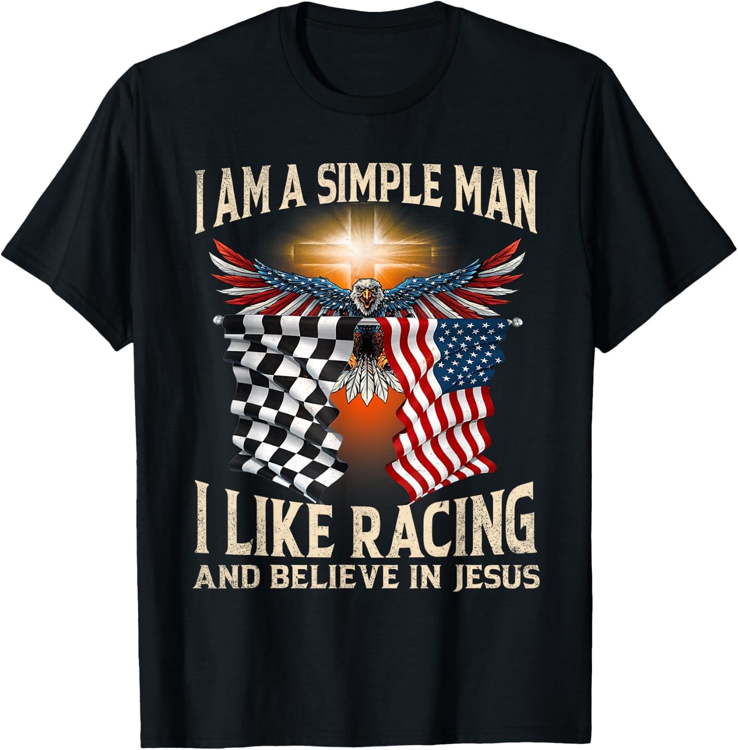 I Am A Man Simple I Like Racing And Believe In Jesus T-Shirt - T-Shirt | Black